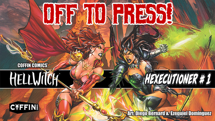 Hellwitch is off to press!
